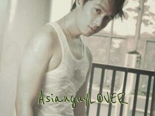 AsianguyLOVER