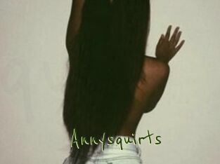Annysquirts
