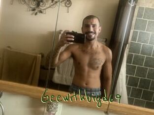 Geewithbigd69