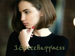 IGiveeeHappiness
