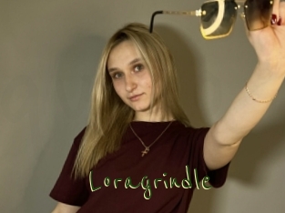Loragrindle
