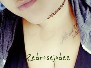 Redrosejodee