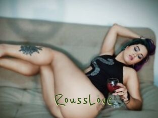 RoussLove