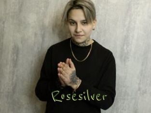 Rosesilver