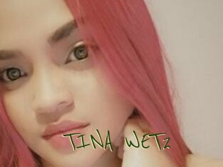 TINA_WET2