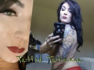 Tatted_Tatianna