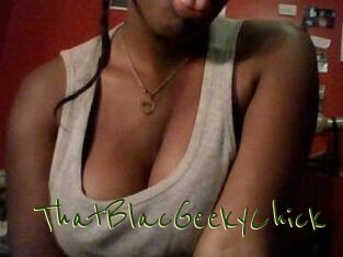 ThatBlacGeekyChick