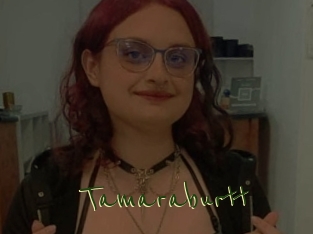 Tamaraburtt