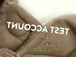 Testsilkperf