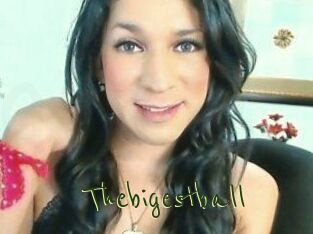 Thebigestball