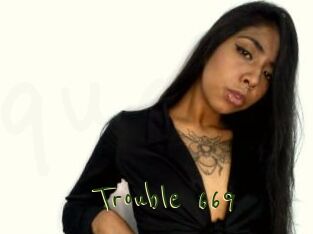 Trouble_669