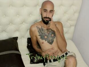 Trymytongue