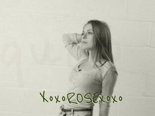 XoxoROSExoxo