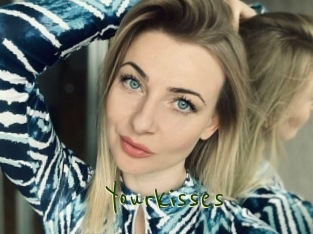 Yourkisses